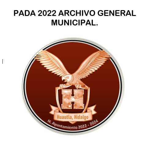 PADA ARCHIVO GENERAL MUNICIPAL 2022