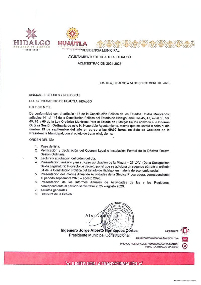 Se les convoca a la Décima Octava Sesión Ordinaria de este H. Honorable Ayuntamiento.